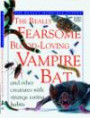 The Really Fearsome Blood-loving Vampire Bat (Really Horrible Guides)