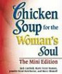 Chicken Soup for the Woman's Soul, Mini Edition (Chicken Soup)