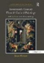 Seventeenth-Century Flemish Garland Paintings: Still Life, Vision, and the Devotional Image (Visual Culture in Early Modernity)