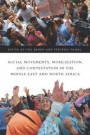 Social Movements, Mobilization, and Contestation in the Middle East and North Africa (Stanford Studies in Middle Eastern and Islamic Societies and Cultures (Hardcover))