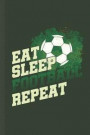 Eat Sleep Football Repeat: Football Journal (6x9) Lined Notebook to Write in