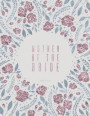 Mother Of The Bride Journal Notebook: Bridal Party Gifts, Dusty Pink, Dusty Blue, And Grey Floral Notebook