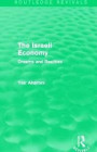 The Israeli Economy (Routledge Revivals): Dreams and Realities