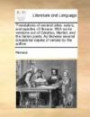 Translations of several odes, satyrs, and epistles of Horace. With some versions out of Catullus, Martial, and the Italian poets. As likewise several occasional copies of verses by the author