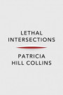 Lethal Intersections