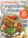 Cooking Light 5-Ingredient, 15-Minute Recipes