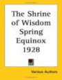 The Shrine Of Wisdom Spring Equinox 1928