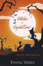 Witches of Crystal Cove: Murder Most Heinous
