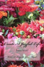 Create A Joyful Life: This Journal is PACKED with 144 lightly lined White pages. Write Inspired thoughts, Your Story, Daily Schedule for Wor