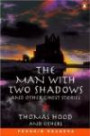 The Man with Two Shadows and Other Ghost Stories (Penguin Readers, Level 3)