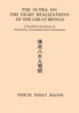The Sutra on the Eight Realizations of the Great Beings: A Buddhist Scripture on Simplicity, Generosity and Compassion