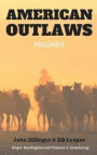 American Outlaws Volume 2: John Dillinger & DB Cooper - 2 Books in 1