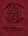 Miskatonic University Where Education Opens the Gate to New Worlds: 2019 Weekly Calendar with Goal-Setting Section, 8.5'x11'