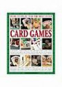 How to Play Winning Card Games: History, Rules, Skills, Tactics: A comprehensive teaching course designed to develop skills and competence at playing ... play, with over 700 color illustration