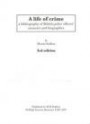 A Life of Crime: A Bibliography of British Police Officers' Memoirs and Biographies