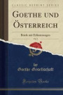 Goethe Und Osterreich, Vol. 2