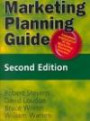 Marketing Planning Guide, Second Edition (Haworth Marketing Resources)