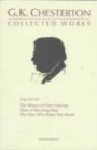 The Collected Works of G. K. Chesterton: The Return of Don Quixote/Tales of the Long Bow/the Man Who Knew Too Much (Collected Works of Gk Chesterton)