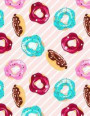 Notebook: Mulit-Colored Doughnuts With Sprinkles & Pink Stripes, Journals For Teens, Large Size - Letter, Wide Ruled