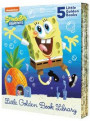 Spongebob Squarepants Little Golden Book Library (Spongebob Squarepants): Mr. Fancypants!; Sponge in Space!, Top of the Class!; Where the Pirates Arrg