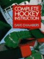 Complete Hockey Instruction: Skills and Strategies for Coaches and Players