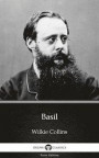 Basil by Wilkie Collins - Delphi Classics (Illustrated)