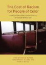 The Cost of Racism for People of Color: Contextualizing Experiences of Discrimination (Cultural, Racial, and Ethnic Psychology)