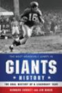 The Most Memorable Games in Giants History: The Oral History of a Legendary Team