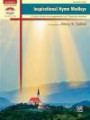 Inspirational Hymn Medleys: 8 Solo Piano Arrangements of Timeless Hymns (Sacred Performer Collections)