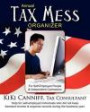 Annual Tax Mess Organizer for Self-Employed People & Independent Contractors: Help for self-employed individuals who did not keep itemized income and expense records during the business year
