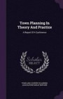 Town Planning in Theory and Practice