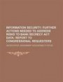 Information Security: Further Actions Needed to Address Risks to Bank Secrecy ACT Data: Report to Congressional Requesters