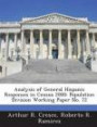 Analysis of General Hispanic Responses in Census 2000: Population Division Working Paper No. 72