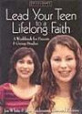Lead Your Teen to a Lifelong Faith