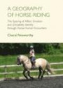 A Geography of Horse-Riding: The Spacing of Affect, Emotion and (Dis)Ability Identity Through Horse-Human Encounters