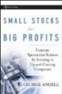 Small Stocks for Big Profits: Generate Spectacular Returns by Investing in Up-and-Coming Companies (Wiley Trading)
