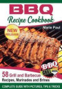 BBQ Recipes Cookbook: 58 Grill and Barbeque Recipes, Marinades and Brines