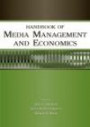 Handbook of Media Management And Economics