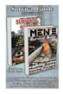 Survival Guide BOX SET 2 IN 1: Be Prepared For Everything What Awaits You In The Wilderness And Learn Everything About Hunting, Fishing, Canning, ... hunting, fishing, prepping and foraging)