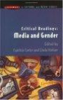 Critical Readings: Media and Gender (Issues in Cultural and Media Studies)