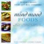 Mind and Mood Foods Reader's Digest Food That Heal Cookbooks: More Than 100 Delicious Recipies to Help Boost Your Brain Power Calm Your Mind and Raise Your Spirits