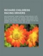 Richard Childress Racing Drivers: Dale Earnhardt, Robby Gordon, Kevin Harvick, Clint Bowyer, Jeff Burton, Jeff Green, Casey Mears, Ricky Rudd