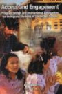 Access and Engagement: Program Design and Instructional Approaches for Immigrant Students in Secondary School (Topics in Immigrant Education, 4)