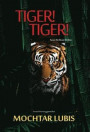 Tiger! Tiger!: Tame the Beast Within