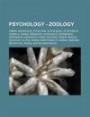 Psychology - Zoology: Animal Behaviour, Ethology, Alpha Male, Altruism in Animals, Animal Breeding, Avoidance, Dominance, Dominance Hierarch