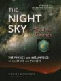 The Night Sky, Updated and Expanded Edition: Soul and Cosmos: The Physics and Metaphysics of the Stars and Planets