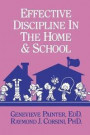 Effective Discipline In The Home And School