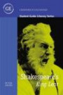 Student Guide to Shakespeare's "King Lear" (Greenwich Exchange Student Guides)