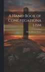 A Hand-Book of Congregationalism