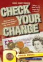 Check Your Change: When Is a Fiver Worth More Than a Fiver? the Gbp500 Two Pence Piece, and How to Check for Rare Money in Your Everyday